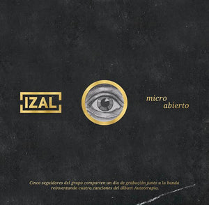 Micro Abierto: El nuevo EP de Izal