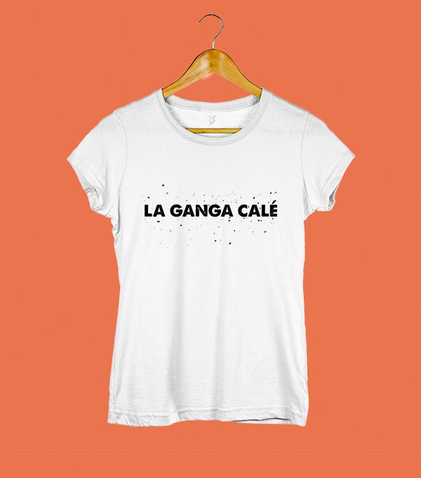 Camiseta La Ganga Calé (Mujer)