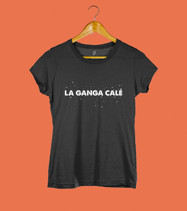 Camiseta La Ganga Calé (Mujer)