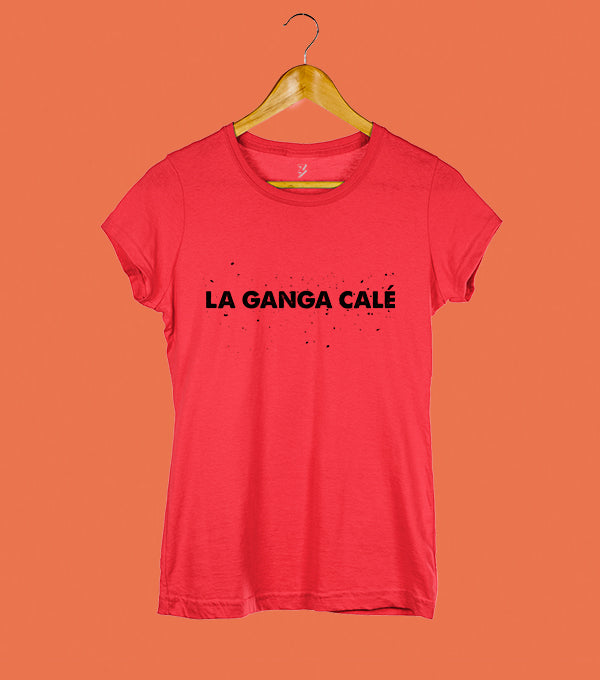 Camiseta La Ganga Calé (Mujer)