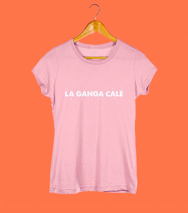 Camiseta La Ganga Calé (Mujer)