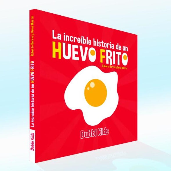 Libro La increíble historia de un huevo frito de Dubbi Kids