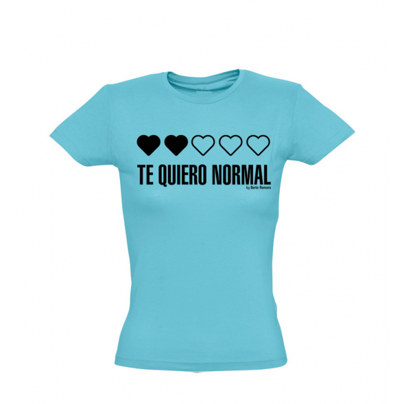 Camiseta Te quiero normal de Berto Romero [Mujer]